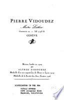 Pierre Vidoudez, maître luthier [du Conservatoire de Musique, Genève] Corraterie 22, Genève