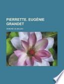 Pierrette. Eugénie Grandet