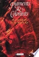 Pigments et colorants de l’Antiquité et du Moyen Âge