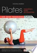 Pilates - Variations avec accessoires