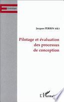 Pilotage et évaluation des processus de conception