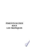 Piments sucrés sous les tropiques