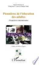 Pionnières de l'éducation des adultes