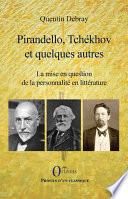 Pirandello, Tchékhov et quelques autres