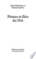 Pirates et flics du Net