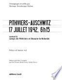 Pithiviers-Auschwitz, 17 juillet 1942, 6H 15