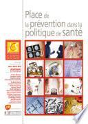 Place de la prévention dans la politique de santé