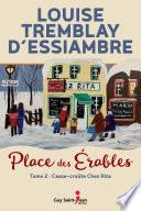 Place des Érables, tome 2