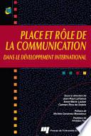 Place et rôle de la communication dans le développement international