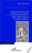 Plaidoyer pour l'enseignement des pratiques alimentaires