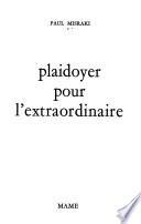 Plaidoyer pour l'extraordinaire