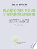 Plaidoyer pour l'herboristerie