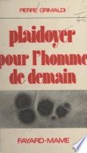 Plaidoyer pour l'homme de demain