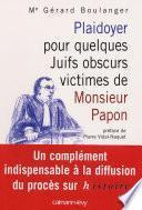 Plaidoyer pour quelques Juifs obscurs victimes de Monsieur Papon