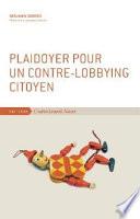 Plaidoyer pour un contre-lobbying citoyen