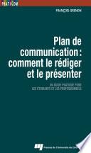 Plan de communication : comment le rédiger et le présenter