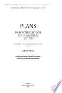 Plans de fortifications et de batailles, 1677-1779