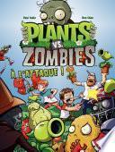 Plants vs zombies - Tome 1 - A l'attaque