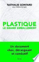 Plastique, le grand emballement