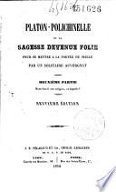 Platon-Polichinelle ou La sagesse devenue folie pour se mettre à la portée du siècle