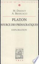 Platon, source des présocratiques