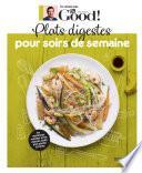 Plats digestes pour soirs de semaine - Dr Good