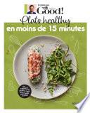 Plats healthy en moins de 15 minutes - Dr Good