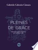 Pleines de grâce