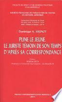 Pline le Jeune, le juriste témoin de son temps, d’après sa correspondance