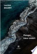 Plonger, cœur ouvert