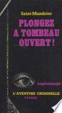Plongez à tombeau ouvert !