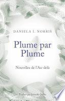 Plume par Plume - Nouvelles de l'Au-delà