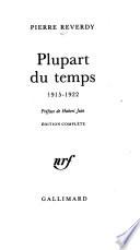 Plupart du temps, 1915-1922