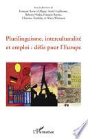 Plurilinguisme, interculturalité et emploi : défis pour l'Europe