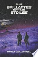 Plus brillantes sont les étoiles