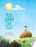 Plus grand que tout