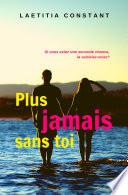 Plus jamais sans toi