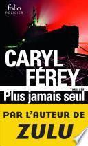 Plus jamais seul