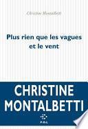 Plus rien que les vagues et le vent