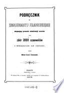 Podrecznik do konjugacyj francuskich ebejmujacy przeszlo osmdziesiat wzorow oraz zbior 2800 czasownikow z wskazaniem ich odmiany