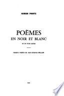 Poèmes en noir et blanc et en trois suites