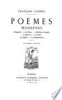 Poèmes modernes: Angelus. Le banc. Enfants trouvées. L'attente. Le père. Le défilé. La bénédiction