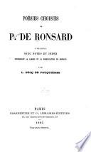 Poésies choisies de P. de Ronsard pub. avec notes et index concernant la langue et la versification de Ronsard