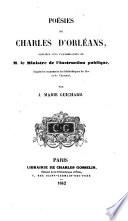 Poesies de Charles D'Orleans publiee avec l'autorisation de le Ministre de l'Instruction publique
