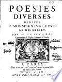 Poésies diverses dédiées à Monseigneur le duc de Richelieu par Mr de Scudery