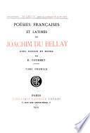 Poésies françaises et latines de Joachim du Bellay, avec notice et notes