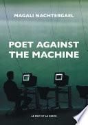 Poet Against The Machine