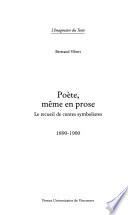 Poète, même en prose