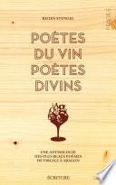 Poètes du vin, poètes divins