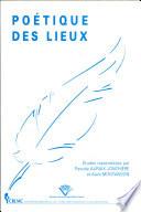 Poétique des lieux